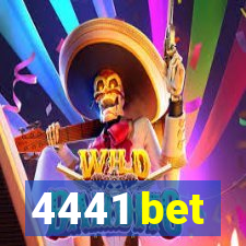 4441 bet